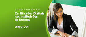 Como instalar certificado digital nas instituições de ensino?