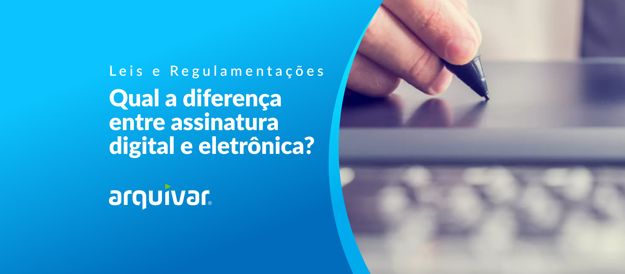 diferença entre assinatura digital e eletrônica