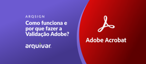Validação Adobe: O que é, como funciona e por que fazer?