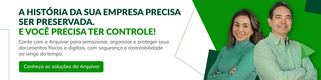 Conheça as soluções da Arquivar e mantenha a seu arquivo permanente